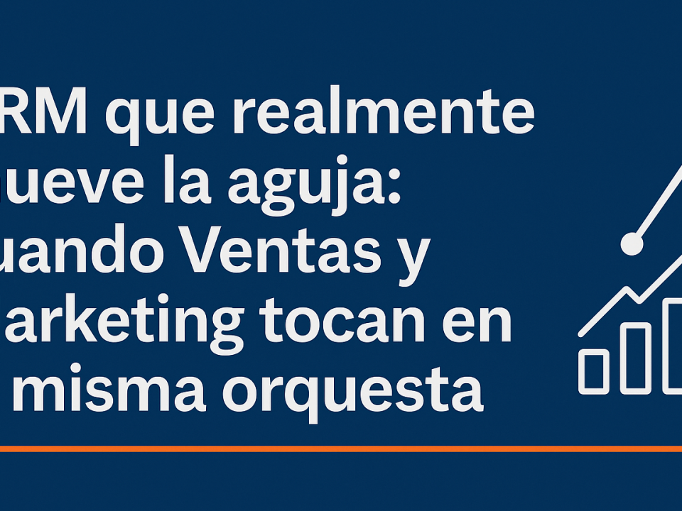 Gráfico de crecimiento de ingresos con la frase: CRM que realmente mueve la aguja cuando Ventas y Marketing tocan en la misma orquesta. Concepto de alineación comercial B2B.