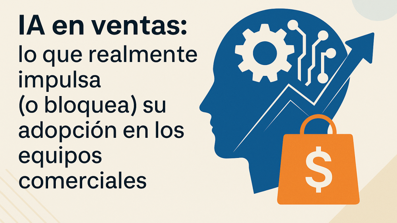 Adopción de Inteligencia Artificial (IA) en ventas y gestión de equipos comerciales - Bullemore Sales Consulting.